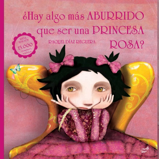 Hay algo más aburrido que ser una princesa rosa Hay algo más aburrido que ser una princesa rosa